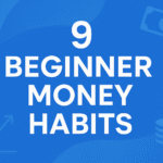 9 beginner money habits